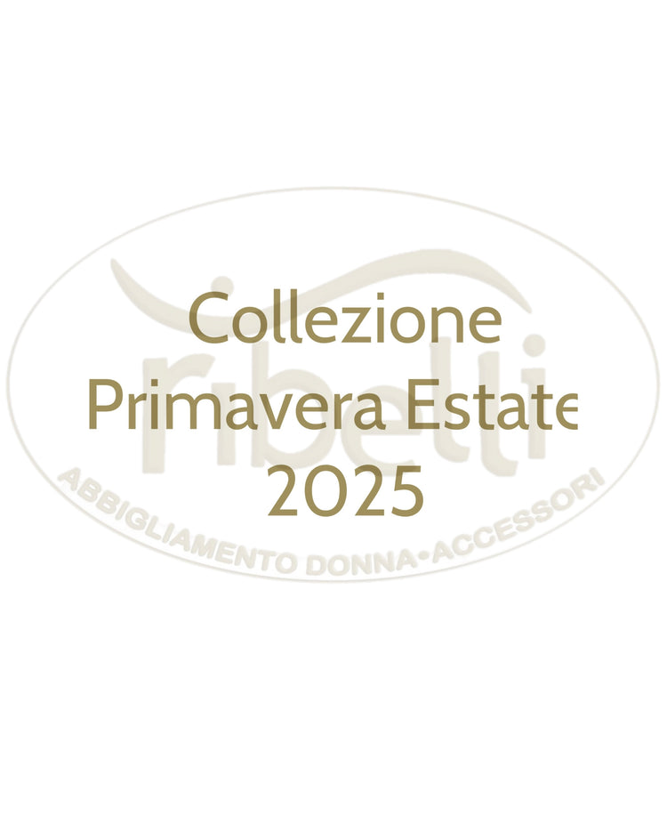 Collezione Primavera - Estate  Ribelli 2025