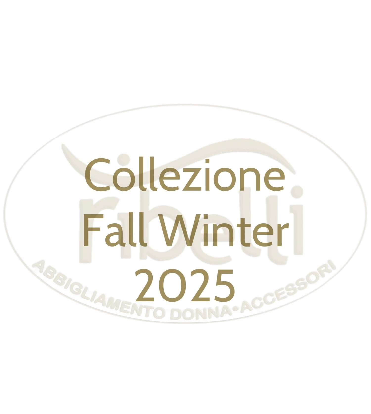 Collezione Fall Winter 2025